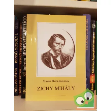 Fenyves Mária Annunziata: Zichy Mihály