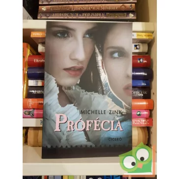 Michelle Zink: Prófécia (Prófécia 1.)