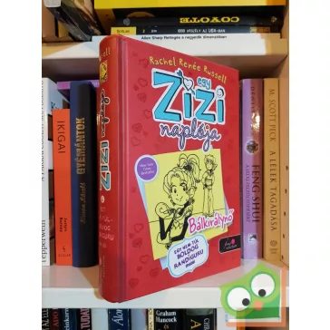   Rachel Renée Russell: Bálkirálynő (Egy Zizi naplója 6.)(Bíbor pöttyös könyvek, Fine Selection)