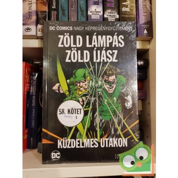   DC 58. Zöld Lámpás Zöld Íjász - Küzdelmes utakon (fóliás)