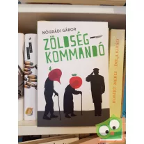Nógrádi Gábor: Zöldségkommandó