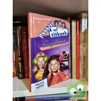 Thomas Brezina: Zongoranyúzó (Pssszt! A mi titkunk 16.)