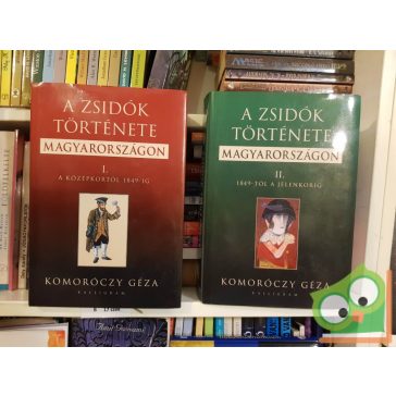   Komoróczy Géza: A zsidók története Magyarországon I-II. (2 kötet együtt)