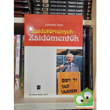 Lebovits Imre: Zsidótörvények - zsidómentők