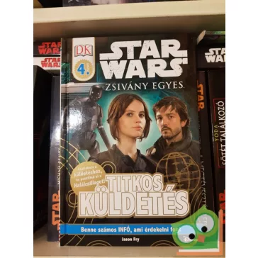   Alexander Freed: Zsivány Egyes,titkos küldetés (Négyes szint)