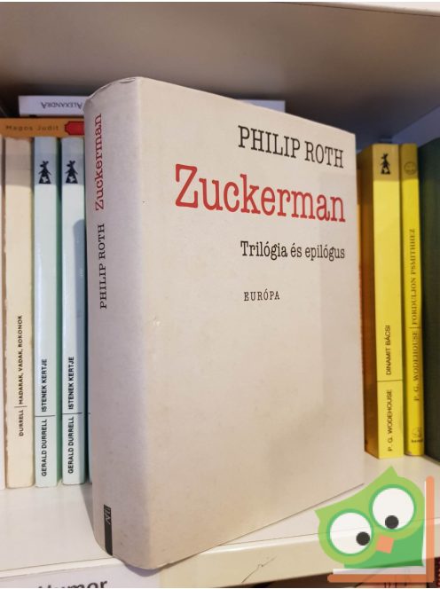 Philip Roth: Zuckerman (Zuckerman trilógia 1-3.) - Trilógia és epilógus